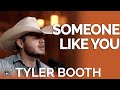 Tyler Booth  - Someone Like You (Acoustic Cover) // Fireside Sessions