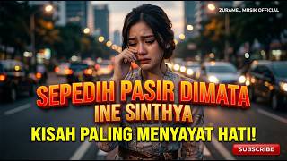 SEPEDIH PASIR DIMATA - INE SINTHYA | Versi Dangdut Paling Sedih! (Cover by ZURAMEL MUSIK OFFICIAL)