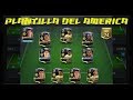 FIFA MOBILE | América Vs Chivas | Plantilla Del América!