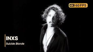 Inxs - Suicide Blonde 4K 60Fps