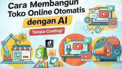 "Membangun Kerajaan E-Commerce 100% Otomatis dengan AI (Modal Minim!)"