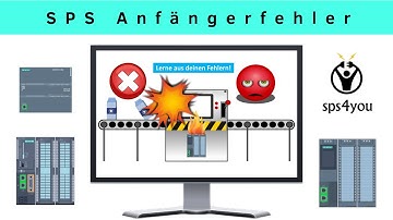 SPS programmieren lernen - Online Grundkurs (Kapitel 7.4) - Häufige SPS-Anfängerfehler