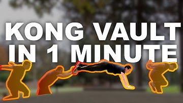 Kong Vault Tutorial | Parkour Community Teahouse