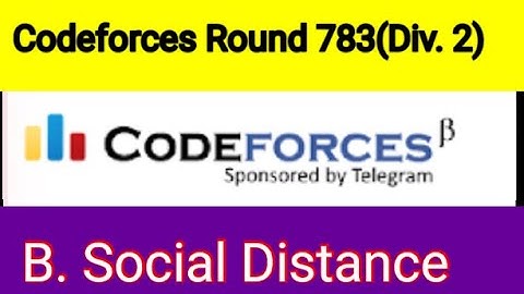 B. Social Distance | Codeforces Round 783 (Div. 2) |1668B| Problem Solve with cpp in Bangla Tutorial