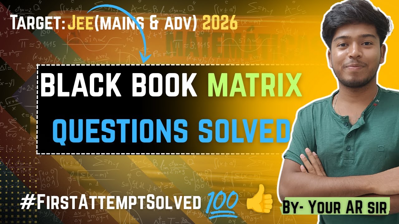 Matrix Problem Solving Books Black Book solution| Matrix and Determinant| by AR Sir#jeeadvanced2026 ...