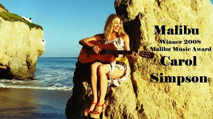 Malibu Carol Simpson (Official Video by Carol Simp...