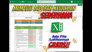 Laporan Keuangan Sederhana OTOMATIS, Lengkap Dengan File Latihannya