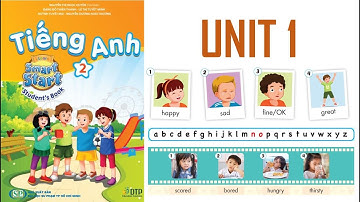 [TIẾNG ANH 2] [MỚI 2021]  I LEARN SMART START 2 - Unit 1. FEELINGS (Cảm xúc) I - Learn Smart Start 2