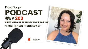 Why We Hold Onto Clutter: Breaking Free from the FEAR of “I might need it someday!"