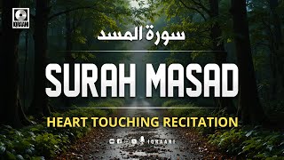 Surah Masad (سورة المسد) Heart Touching Quran Recitation!