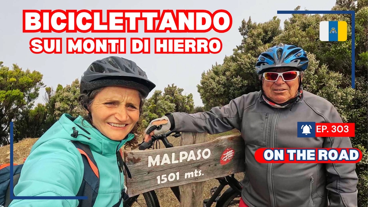 ⁣Ep. 303 In bici sulle vette di EL HIERRO - Viaggio in CAMPER 2025-26