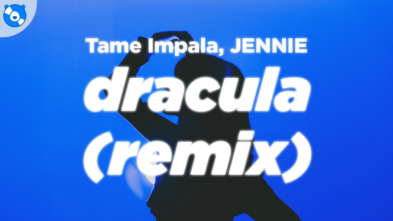 Watch Tame Impala, JENNIE - Dracula (JENNIE Remix) (Clean - Lyrics) on YouTube Watch Tame Impala, JENNIE - Dracula (JENNIE Remix) (Clean - Lyrics) on YouTube
