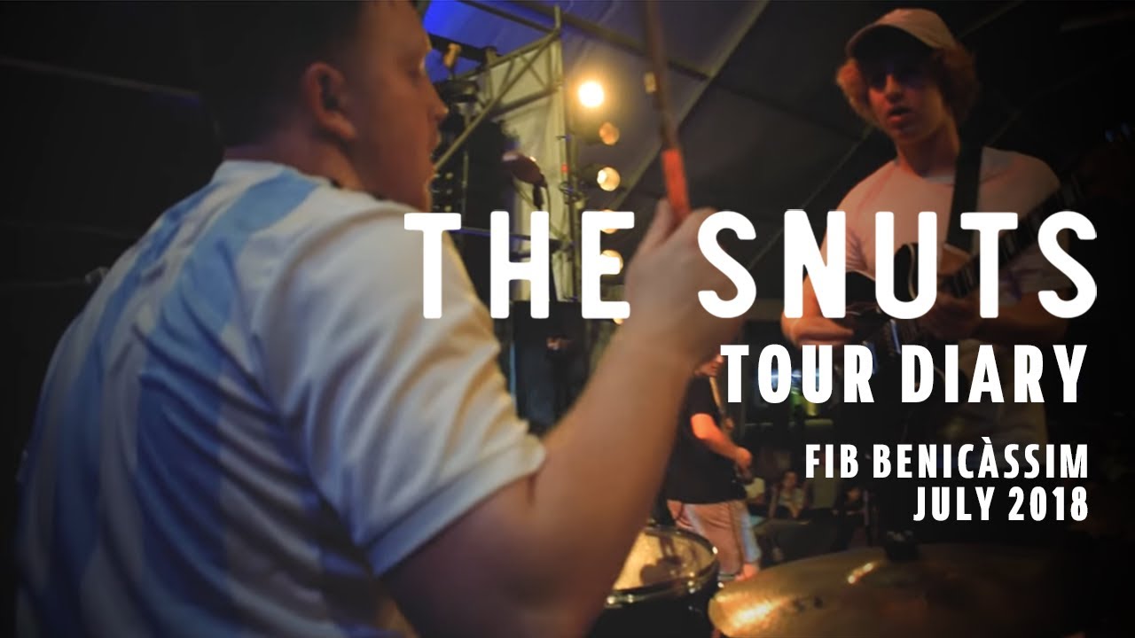 The Snuts Tour Diary - FIB Benicàssim (July 2018)