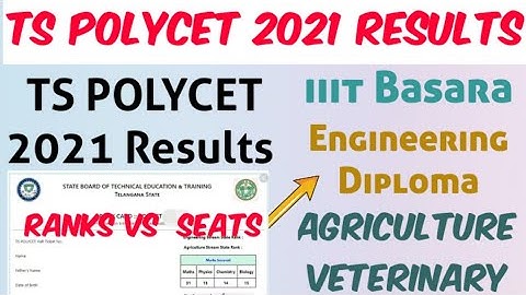 TS POLYCET 2021 Ranks vs Seats//Basara iiit,Engineering, Agriculture,Veterinary - Ranks vs Seats 🤩