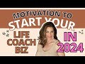 2024 start or grow your life coaching business proof you can