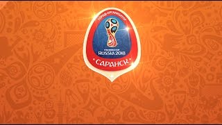Saransk (FIFA World Cup 2018 presentation) ENG