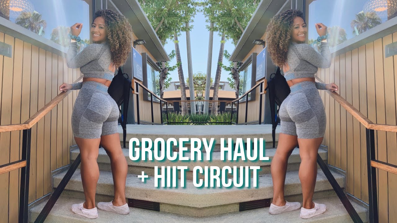 GROCERY HAUL + HIIT CIRCUIT WORKOUT YouTube