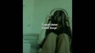 Tuğkan-Geber Speed Songs