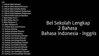 Bel Sekolah Lengkap | Bahasa Indonesia - Inggris