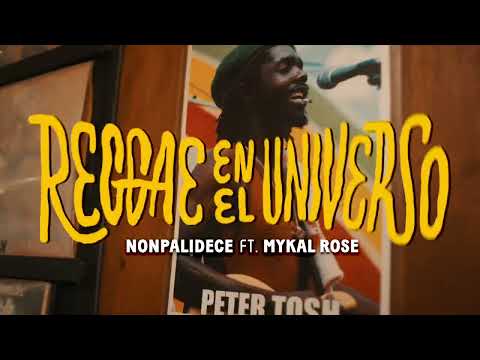Reggae en el Universo (TRAILER) - Nonpalidece + Mykal Rose