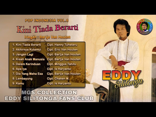 EDDY SILITONGA - KINI TIADA BERARTI ( FULL ALBUM ) class=