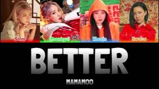 Download lagu MAMAMOO - BETTER [Colour Coded Lyrics Han/Rom/Eng]