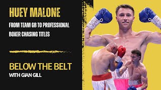 From Team GB to Pro Boxer | Huey Malone’s Journey to the Top