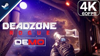 Deadzone: Rogue Demo [4K ULTRA 60FPS] - No Commentary