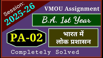 VMOU PA 02 Assignment July 2025 January 2026 BA Public Administration Assignment 1st Year 2025-26