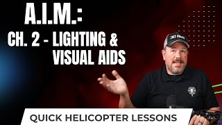 AIM Chapters 1 & 2: Navigation, Lighting & Visual Aids 🌌