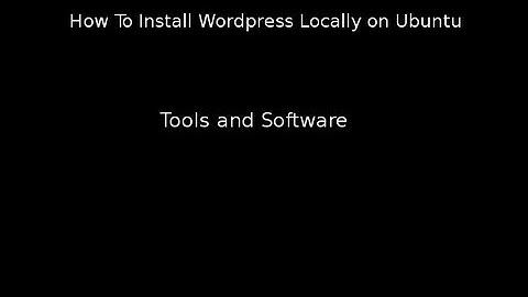 How To Install Wordpress Locally on Ubuntu