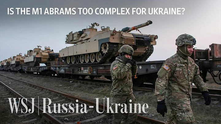 The Complex M1 Abrams Tank Logistics Ukraine May Struggle With | WSJ - DayDayNews