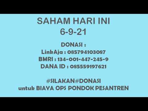 #SAHAM HARI INI 6 SEP 2021