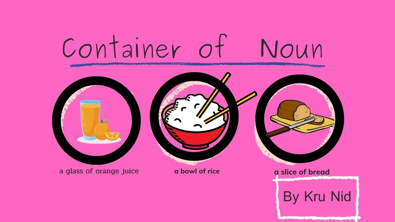 Container of Noun English P 5 EP3 June 30,2021 YouTube