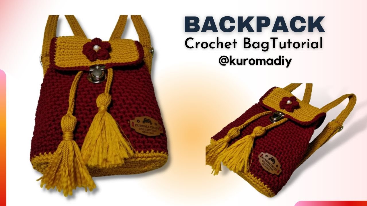 Tutorial Backpack Rajut DIY CROCHET BAG TUTORIAL THE EASIEST WAY TO CROCHET BACKPACK RANSEL ...