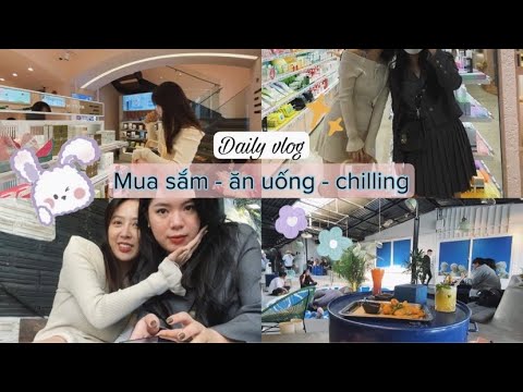 Video 【Daily vlog】cùng bạn thân khám phá những địa điểm mới,... - youtube