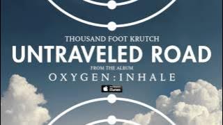 Thousand Foot Krutch: Untraveled Road