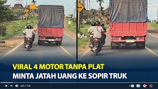 Viral 4 Motor Tanpa Plat Minta Jatah Uang Ke Sopir Truk Saat Melintas di Banyuasin Sumatera Selatan by Tribun Sumsel 5,058 views 14 hours ago 1 minute, 41 seconds