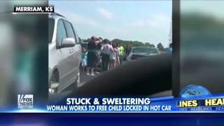 Heroic woman saves toddler locked in sweltering car