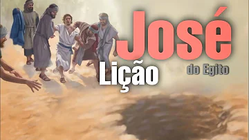 O que nos ensina a história de José?