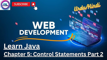 Chap# 5: Control Statement Part 2, Learn Java Programming in Urdu/Hindi 2023-youtube #webdevelopment