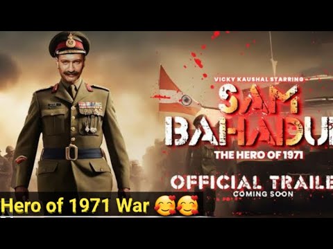 Hero of 1971 War 💥💣| Sam Bahadur Movie trailer Update IVicky Kaushal