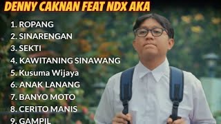 Denny Caknan Feat Ndx Aka  Ropang  Album Lagu Jawa Terpopuler