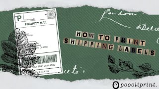 PoooliPrinter XL Tutorials - How to print shipping labels