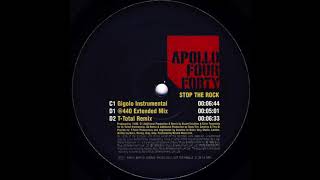 Apollo Four Forty - Stop The Rock (Gigolo Instrumental) (1999)