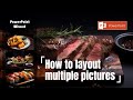 Powerpoint tutorial  multiple pictures slides  to be expert of powerpoint in 3 mins