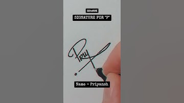 Signature for P | Priyansh | SBtellME Calligraphy and Handwriting #shorts #signature #calligraphy