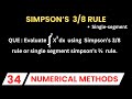 Simpson's 3/8 rule || Single segment simpson's 3/8 rule || Numerical Methods