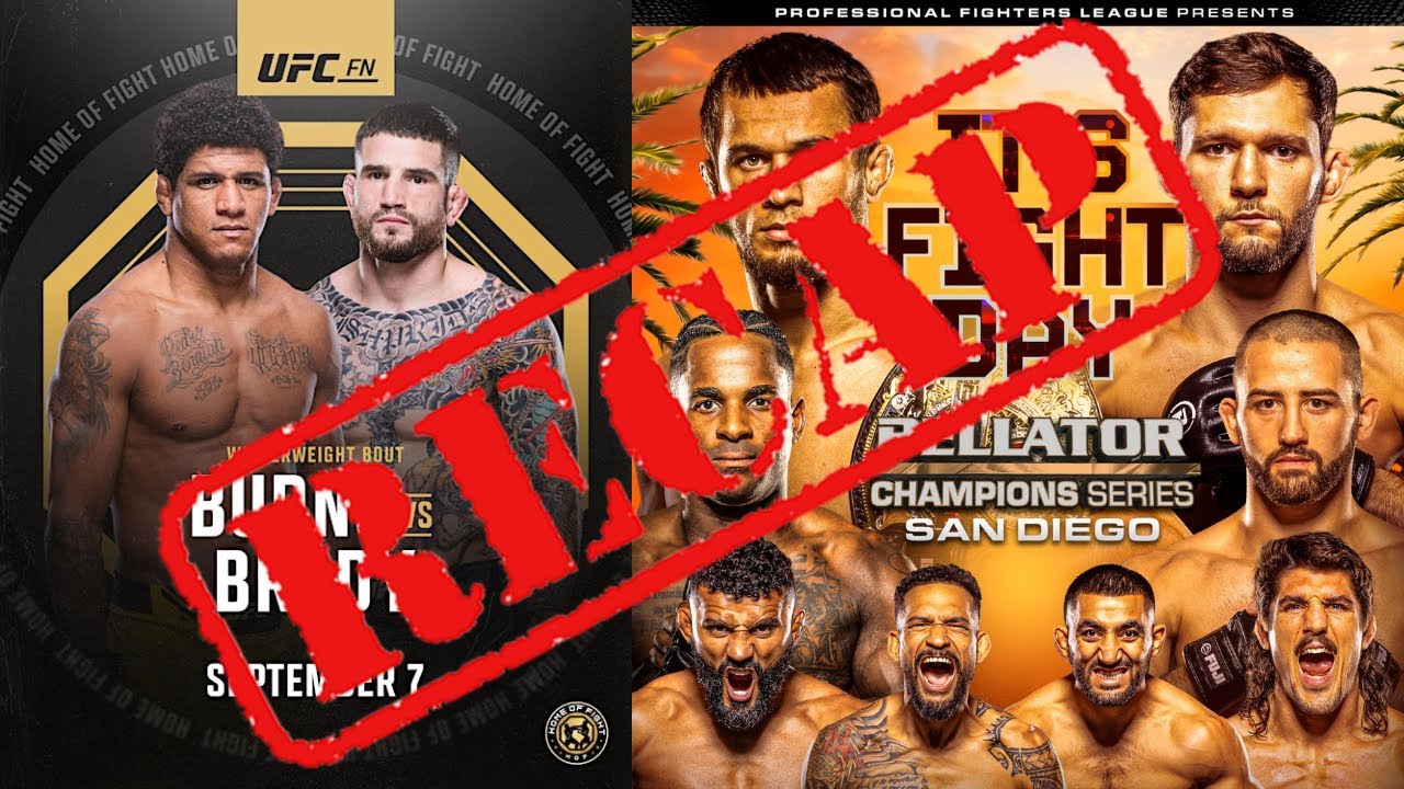 UFC AND BELLATOR RECAP (BURNS VS BRADY + NURMAGOMEDOV)