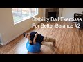 Get Better Balance with Unique Exercises on Ball #2